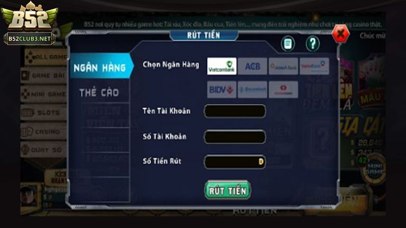 Hướng dẫn thao tác rút tiền B52 CLUB