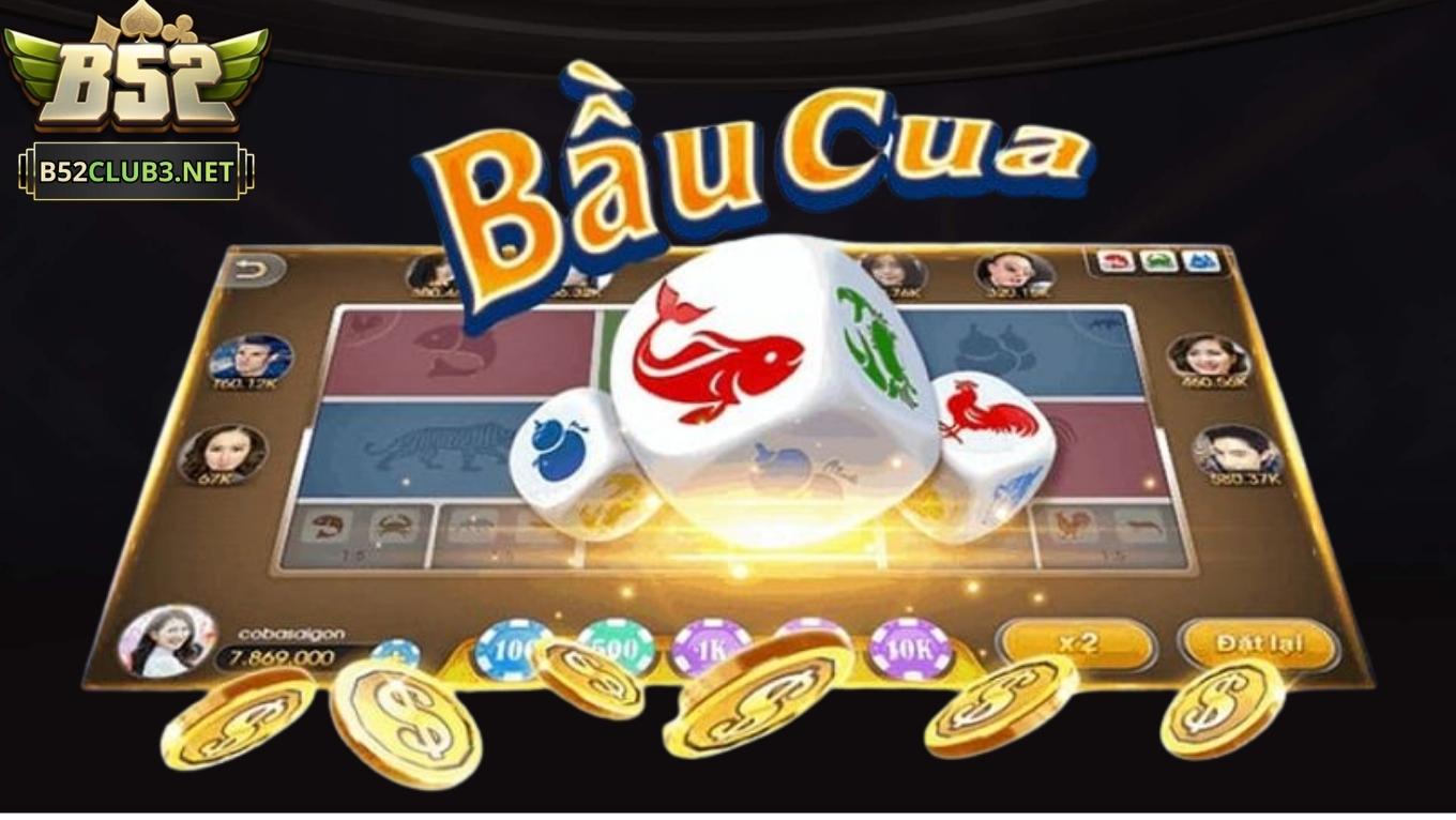 Khám phá trò chơi bầu cua B52 CLUB