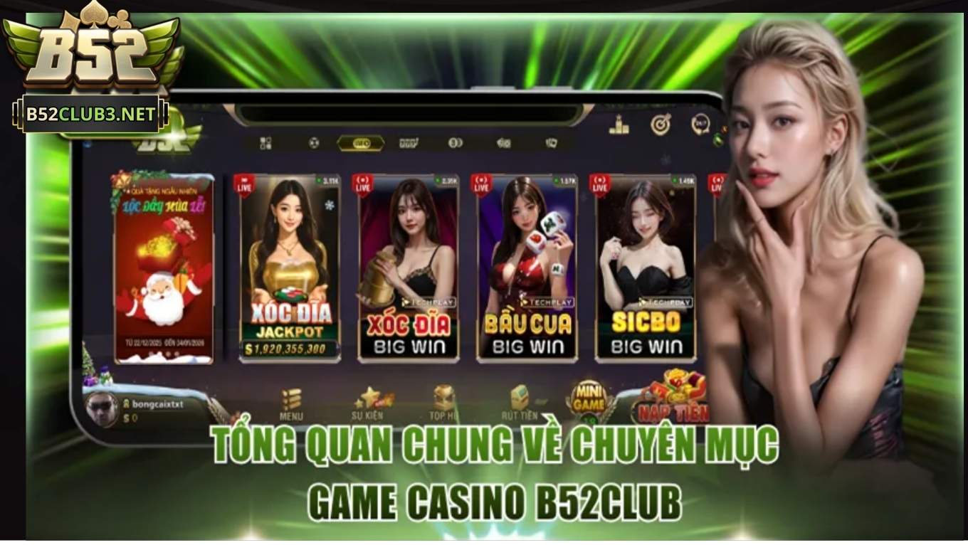 Tất tần tật về casino B52 CLUB